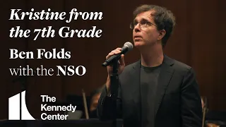 "Kristine from the 7th Grade" - Ben Folds with the NSO |  DECLASSIFIED: Ben Folds Presents