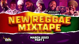 New Reggae Mix (March 2023)Freddie McGregor,Etana,Jah Cure,Lutan Fyah,Ginjah,Luciano,Anthony B &More