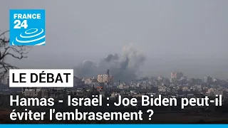 Guerre entre le Hamas et Israël : Joe Biden peut-il éviter l'embrasement ? • FRANCE 24