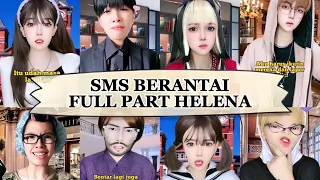 TIKTOK HELENAORYZANI - SMS BERANTAI (FULL PART) feat. @revlicca @SansanTantra