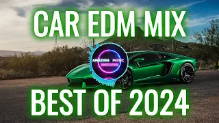 CAR EDM MIX BEST OF 2024 vol.3