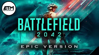 BATTLEFIELD 2042 Theme | EPIC VERSION | Epic Orchestral HYBRID Cover