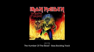 Iron Maiden - The Number Of The Beast - Bass Backing Track (5/13)