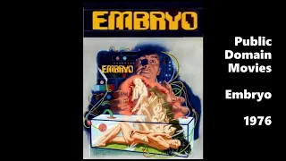 Embryo 1976 - Public Domain Movies / Full