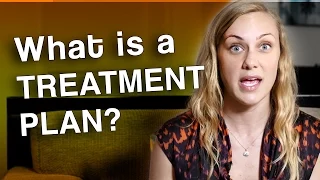 What is a Treatment Plan & how do we make one?