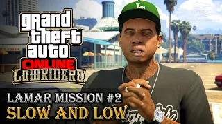 GTA Online Lowriders - Mission #2 - Slow and Low [Hard Difficulty]