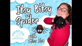 Let's Sing Itsy Bitsy Spider with Miss Lisa
