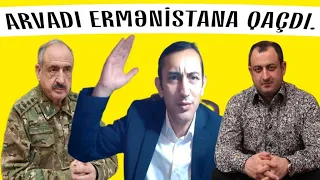 TƏCİLİ: Əliyevin Generalının arvadı ermənistana qaçdı. DAVA DÜŞDÜ. Adil və Rəşadın kaseti gəlir...