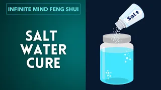 Health issues, misfortune? Can Salt Water Cure help? | Practical Feng Shui Tips