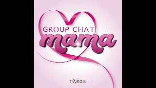 Group Chat - Mama (Official Audio) Amapiano