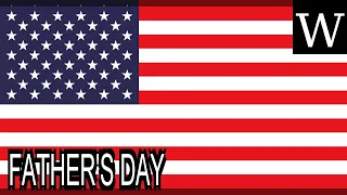 FATHER'S DAY (UNITED STATES) - WikiVidi Documentary