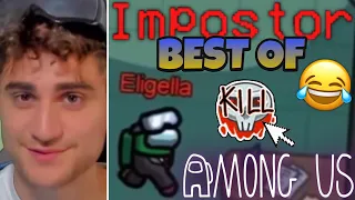 BEST OF IMPOSTOR RUNDEN IN AMONG US!😂 Highlights🔥 Aggressiver Zeigefinger vom feinsten👀 | ELIGELLA