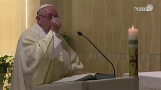 Omelia di Papa Francesco a Santa Marta del 17 aprile 2018