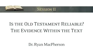 Is the Old Testament Reliable? The Evidence Within the Text