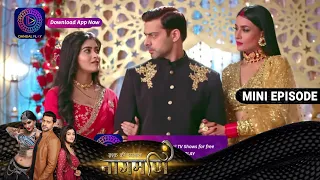 Ishq Ki Dastaan Naagmani | 25 March 2023 Episode 246 | Mini Episod | Dangal TV