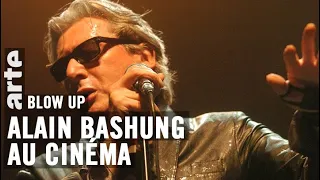 Alain Bashung au cinéma - Blow Up - ARTE