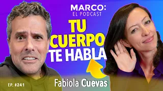 Tu cuerpo te habla cuando la mente enferma. - Fabiola Cuevas  @desansiedad  y Marco Antonio Regil