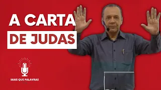 A CARTA DE JUDAS - Pr Antônio Carlos