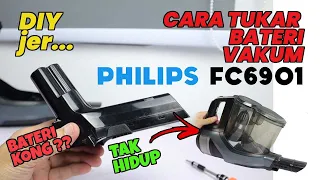 VACUUM CLEANER TAK HIDUP |PHILIPS FC6901 MASALAH BATERI | DIY CARA TUKAR BATERI