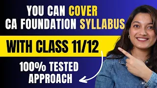 How To Prepare For CA Foundation With Class 11/12th | CA Exam Preparation Strategy | Agrika Khatri