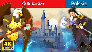 Pół Księżniczka I The Half Princess In polish |  @PolishFairyTales