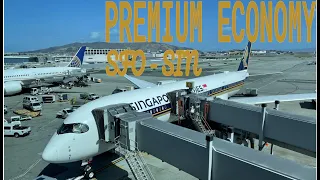 MY FIRST ULTRA LONG HAUL: Singapore Airlines A350 Premium Economy SFO-SIN