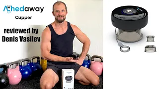 Achedaway Cupper - The Smart Cupping Therapy Massager REVIEW by Denis Vasilev