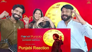 𝗣𝗹𝗮𝗻𝗲𝘁 𝗣𝘂𝗻𝗷𝗮𝗯🌎𝗧𝗿𝗮𝗸𝗸𝗶𝗮𝗻 ਤਰੱਕੀਆਂ | Satinder Sartaaj | Punjabi Reaction