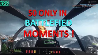 50 Only in battlefield 4 moments 50 моих лучших моментов в батле 4 #1