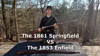 The 1861 Springfield VS The 1853 Enfield