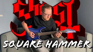 Square Hammer - Ghost (Guitar Cover)