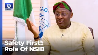 Safety First: Examining NSIB's Role in Nigeria's Transport Sector With Capt Alex Baden | Newsnight