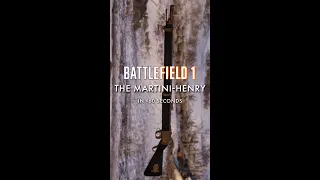 The Martini-Henry in Less Than 60 Seconds | Battlefield 1