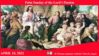 Palm Sunday of the Lord’s Passion (10/04/22)