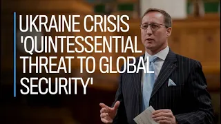 Ukraine crisis 'quintessential threat to global security'