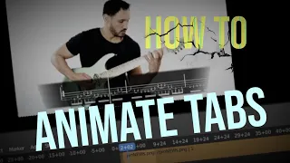 How to add ON-SCREEN TABS / ANIMATED TABS for your guitar videos