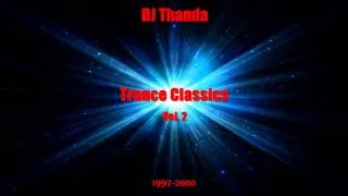 Trance Classics Vol. 2 (1997-2000) (Vinyl-Mix by DJ Thanda)