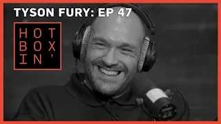 Heavyweight Boxer Tyson Fury | Hotboxin' with Mike Tyson | Ep 47