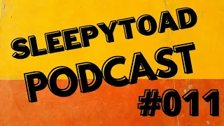 SleepyToad Podcast: Episode 11: Finding Sasquatch