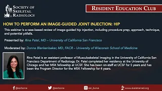 SSR Resident Education Club - How to Perform an Image-guided Joint Injection: Hip