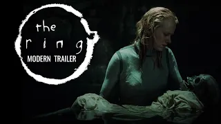 The Ring - Modern Trailer