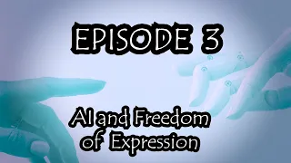 Project Freedom And AI | Episode 3 | AI and Freedom of Expression