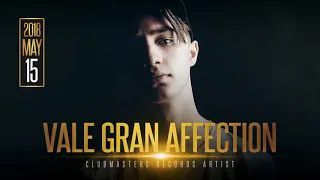Vale Gran - Affection [Clubmasters Records Artist]