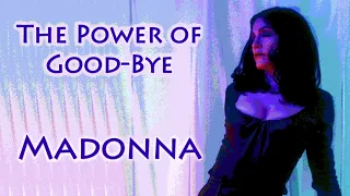 Madonna - The Power of Goodbye Eternuit Remix