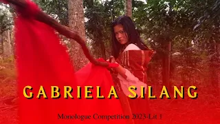 GABRIELA SILANG | Monologue Competition 2023-Lit 1