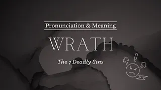 How to Pronounce: Wrath |  Pronunciation & Meaning
