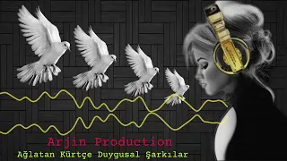 Ağlatan Kürtçe Duygusal Şarkılar 2024 Dinle