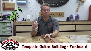 Best Guitar Building Template System - Part 1 - The Fretboard