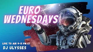 Euro Wednesdays -  April 13, 2022 Promo (Dj Ulysses)