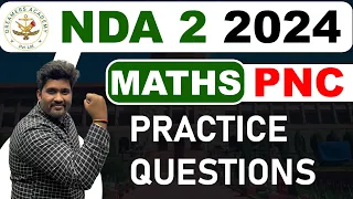 NDA 2 2024 MATH | PNC PRACTICE QUESTIONS | MATH CLASS FOR NDA 2 2024 | NDA MATH 2024 | DREAMERS NDA